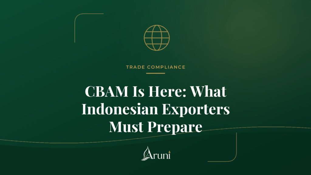 Aruni Insights cover: CBAM for Indonesian exporters
